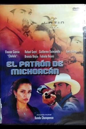 El patron de Michoacán's poster