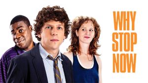Why Stop Now?'s poster
