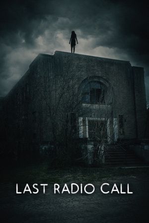 Last Radio Call's poster