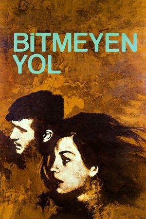 Bitmeyen Yol's poster