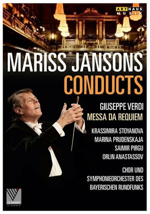 Mariss Jansons conducts Giuseppe Verdi. Messa da requiem's poster