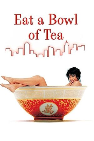 Eat a Bowl of Tea's poster
