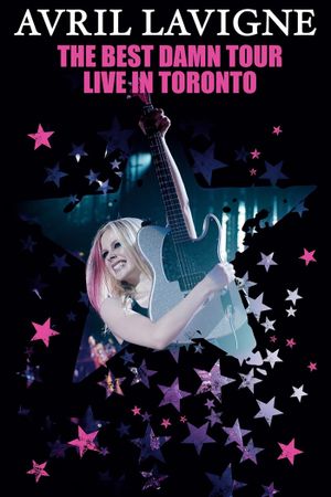 Avril Lavigne: The Best Damn Tour - Live in Toronto's poster