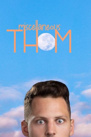 Miscellaneous Thom's poster image