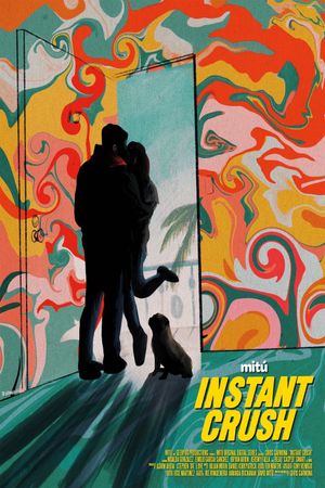 Instant Crush's poster