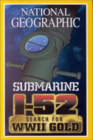 Search for the Submarine I-52's poster