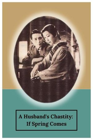 A Husband's Chastity: If Spring Comes's poster
