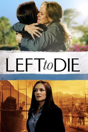 Left to Die's poster