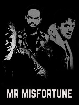 Mr Misfortune's poster