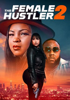 The Female Hustler 2's poster