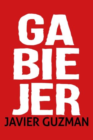 Javier Guzman: Ga-Bie-Jer's poster