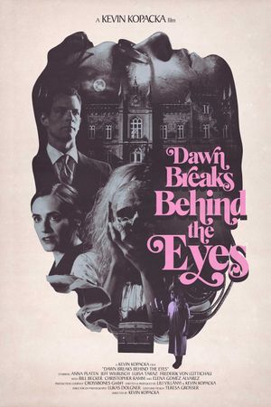 Dawn Breaks Behind the Eyes's poster