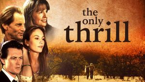 The Only Thrill's poster