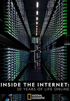 Inside the Internet: 50 Years of Life Online's poster