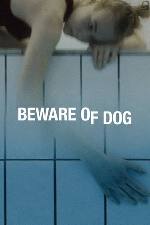 Beware of Dog's poster