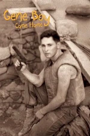 Gene Boy Came Home's poster