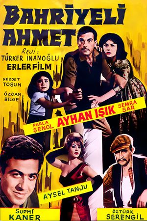 Bahriyeli Ahmet's poster