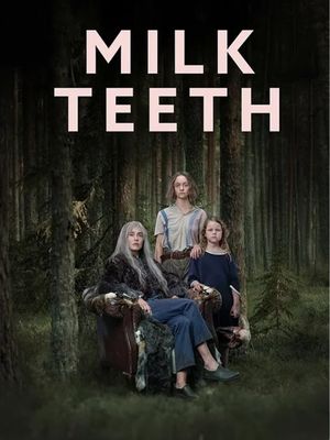 Milk Teeth's poster