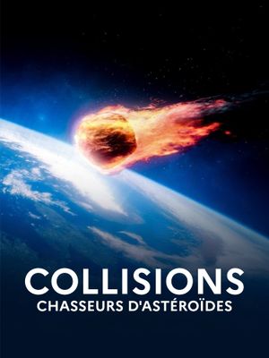 Collisions : chasseurs d'astéroïdes's poster