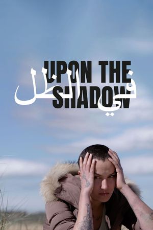 Upon the Shadow's poster