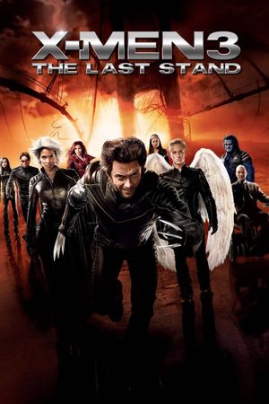 X-Men: The Last Stand's poster