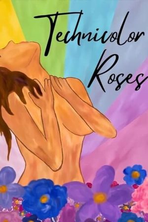 Technicolor Roses's poster