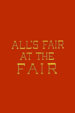 All's Fair at the Fair's poster