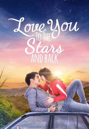 Love You to the Stars and Back's poster