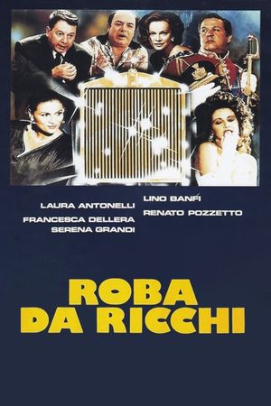 Roba da ricchi's poster