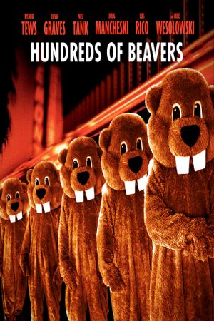 Hundreds of Beavers's poster