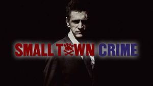 Small Town Crime's poster