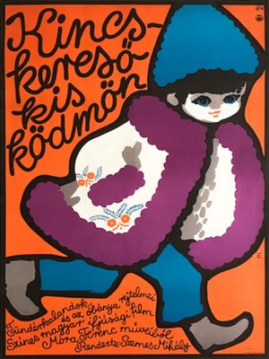 Kincskeresö kisködmön's poster