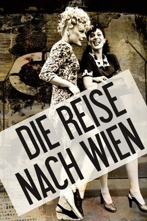 Die Reise nach Wien's poster