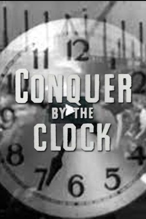 Conquer by the Clock's poster