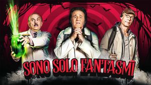 Sono solo fantasmi's poster