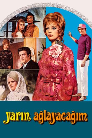 Yarin Aglayacagim's poster