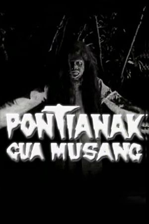 Pontianak gua musang's poster