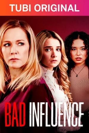 Bad Influence's poster