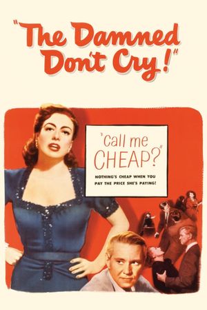 The Damned Don't Cry's poster