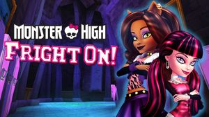 Monster High: Fright On!'s poster