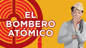 El bombero atómico's poster