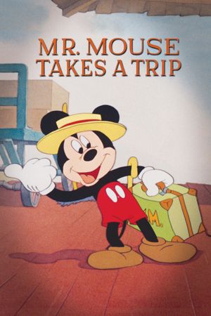 Mr. Mouse Takes a Trip's poster