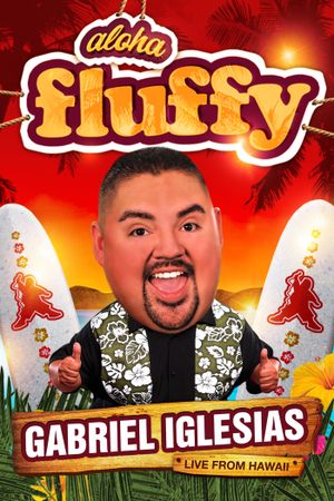 Gabriel Iglesias: Aloha Fluffy's poster
