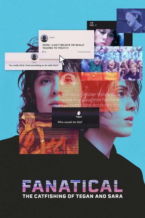 Fanatical: The Catfishing of Tegan and Sara's poster