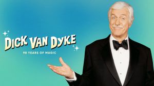 Dick Van Dyke: 98 Years of Magic's poster