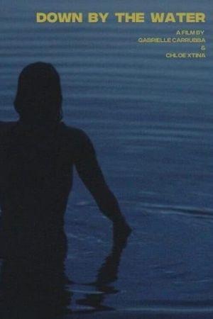 Down by the Water's poster