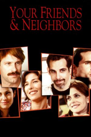 Your Friends and Neighbors's poster