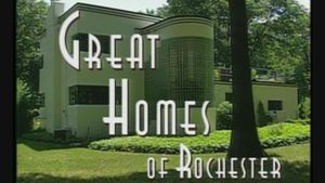 Great Homes of Rochester's poster