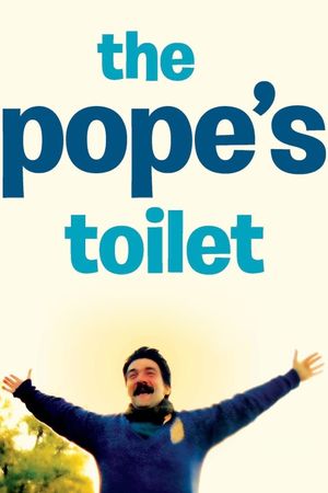 The Pope's Toilet's poster