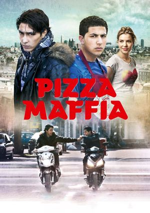 Pizza Maffia's poster